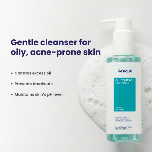 Re'equil Oil Control Face Wash Regulates sebum production | Removes dirt and buildup | For oily, acne prone skin
