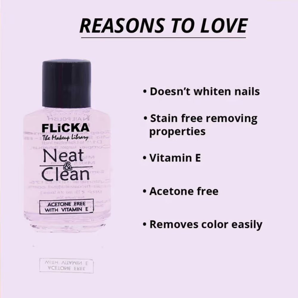 Flicka Neat & Clean Nail Polish Remover Easy Apply Acetone Free & Enriched With Vitamin E