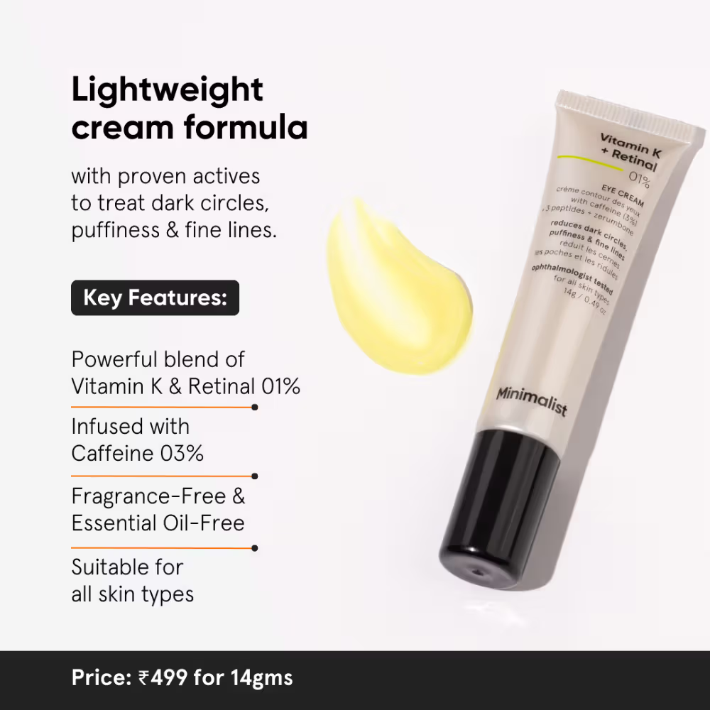 Minimalist Vitamin K + Retinal 01% Under Eye Cream With Caffeine 03% For Dark Circle & Puffiness