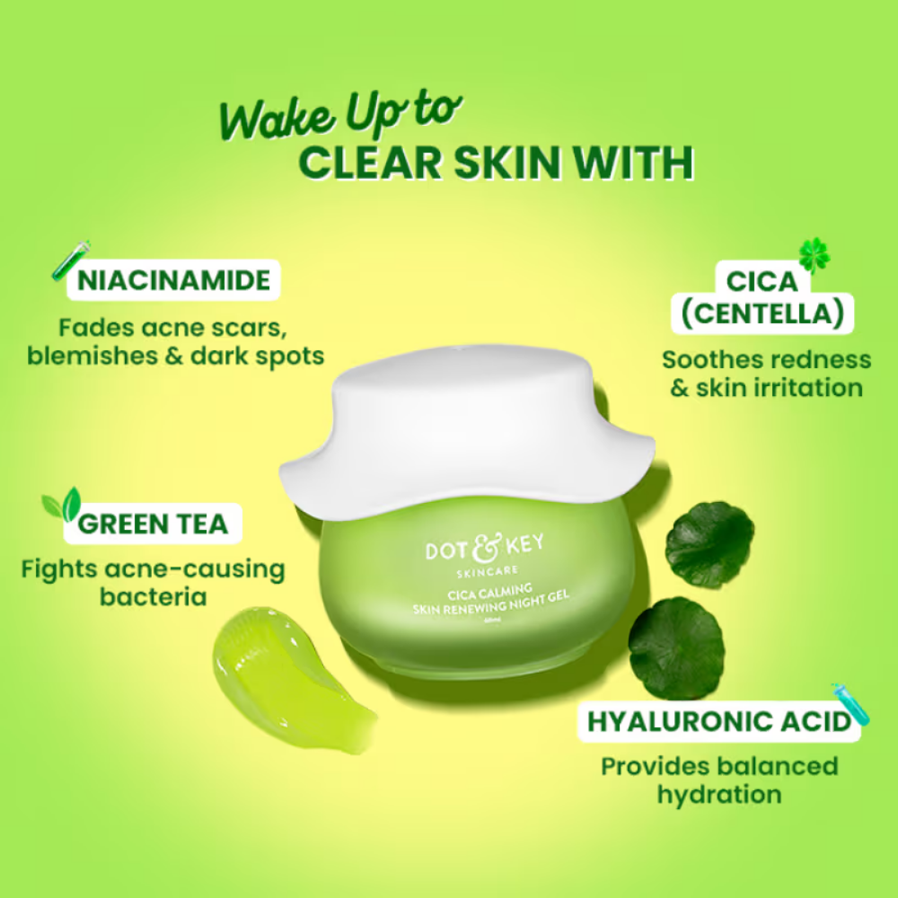 Dot & Key Cica Calming Skin Renewing Night Gel, Niacinamide & Green Tea, Heals Acne & Soothes Skin