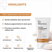 Dermatouch Bye Bye Pigmentation Face Wash